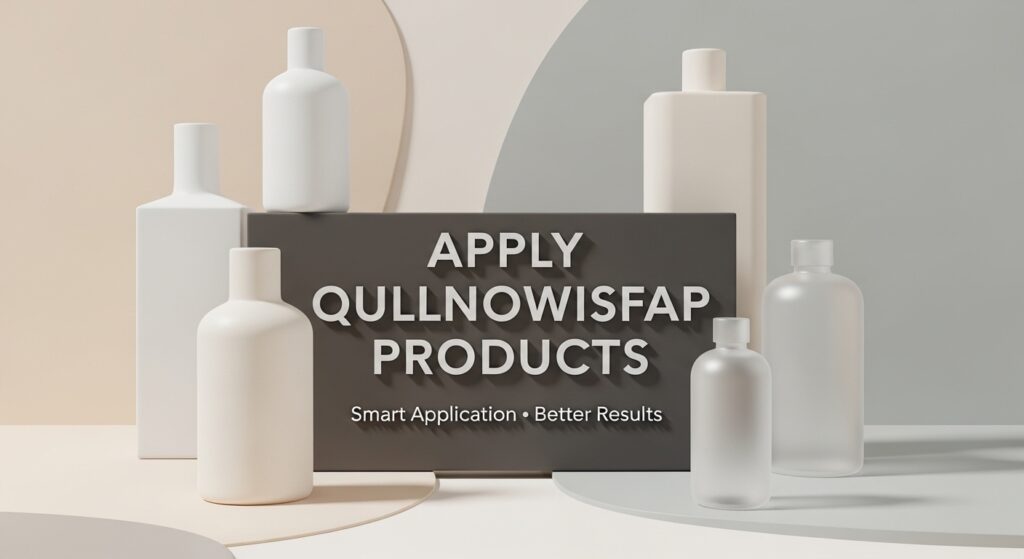 apply qullnowisfap products