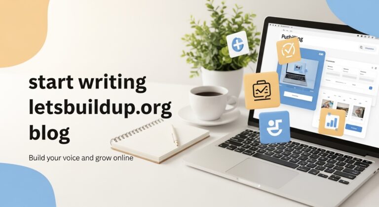 start writing letsbuildup.org blog