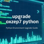 upgrade oxzep7 python