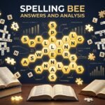 Spelling Bee Answers and Analysis